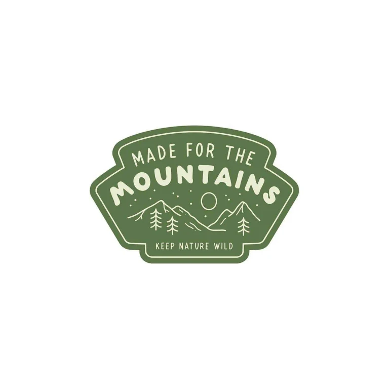 Made for the Mountains | Sticker