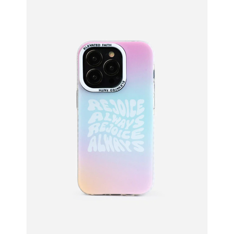 Rejoice Always Phone Case
