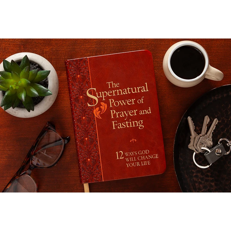 The Supernatural Power of Prayer and Fasting