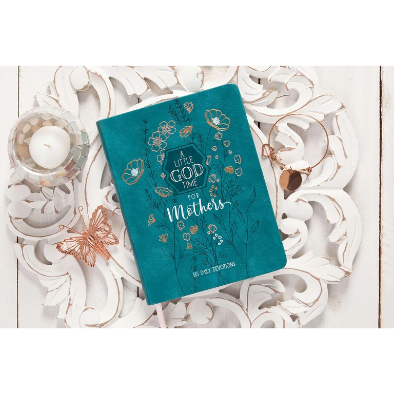 A Little God Time for Mothers (Daily Devotional)