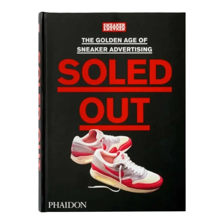 Sneaker Freaker Soled Out The Golden Age of Sneaker Advertising Hardcover Book Black