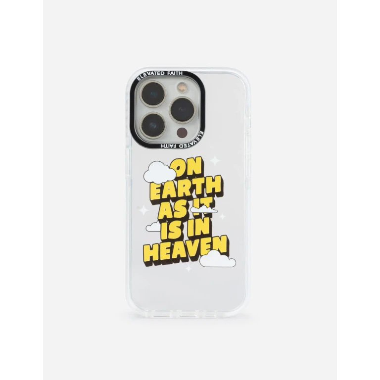 On Earth as it is in Heaven Phone Case