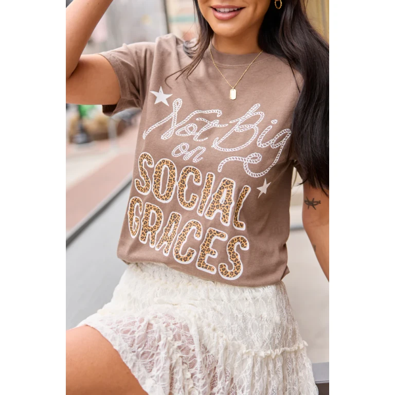 Not Big On Social Graces Brown Graphic Tee