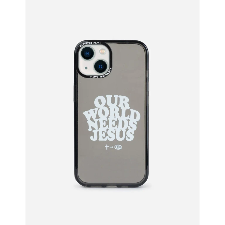 Our World Needs Jesus Phone Case