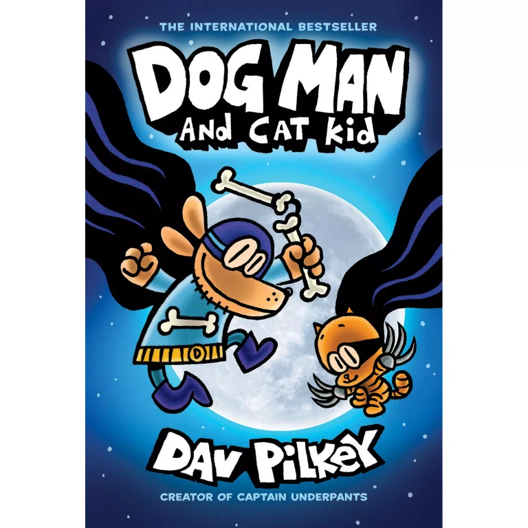 Dog Man: Dog Man and Cat Kid - Book 4 of 12, Hardcover